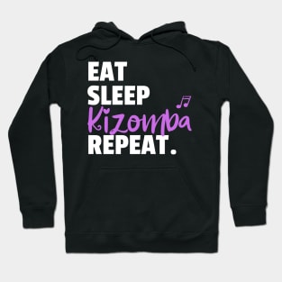 Eat. Sleep. Kizomba. Repeat. Hoodie